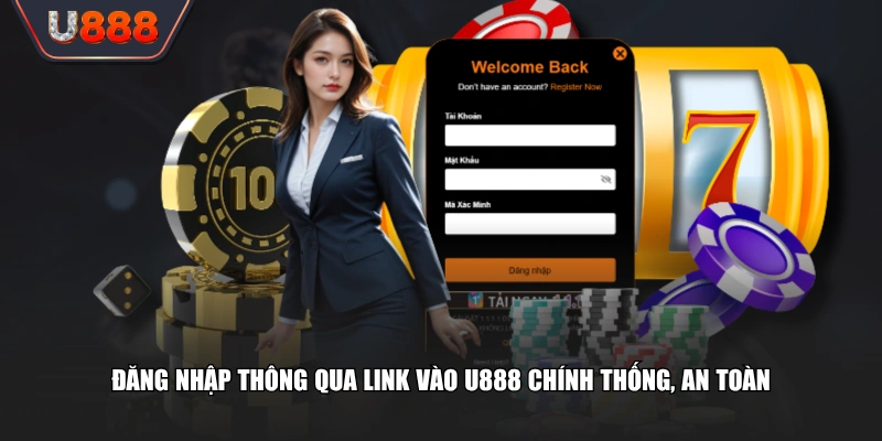 Link Đăng Nhập U888 Mới Nhất Không Bị Chặn Tốc Độ 60fps 2 Đăng nhập thông qua link vào U888 chính thống, an toàn
